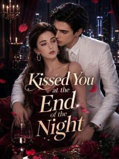 Kissed You at the End of the Night