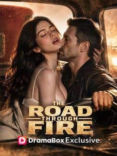 The Road Through Fire