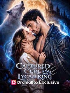 Captured to Cure the Lycan King
