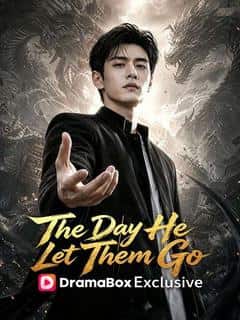 The Day He Let Them Go