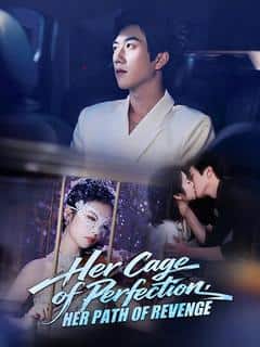 Her Cage of Perfection, Her Path of Revenge