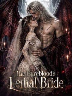 The Pureblood’s Lethal Bride