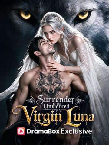 Surrender to the Unwanted Virgin Luna