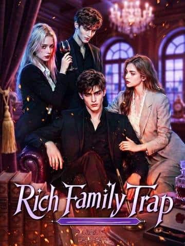 Rich Family Trap