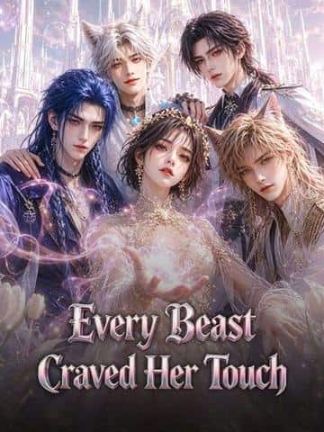 Every Beast Craved Her Touch