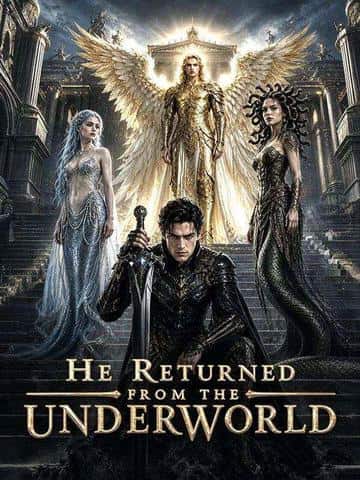 He Returned from the Underworld