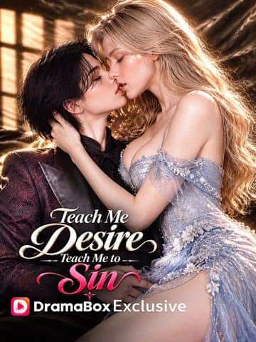 Teach Me Desire, Teach Me to Sin